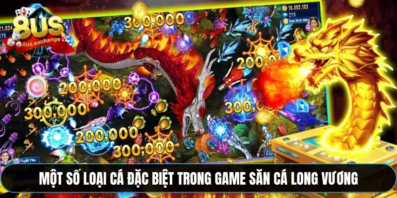 Một số loại cá đặc biệt trong game săn cá long vương